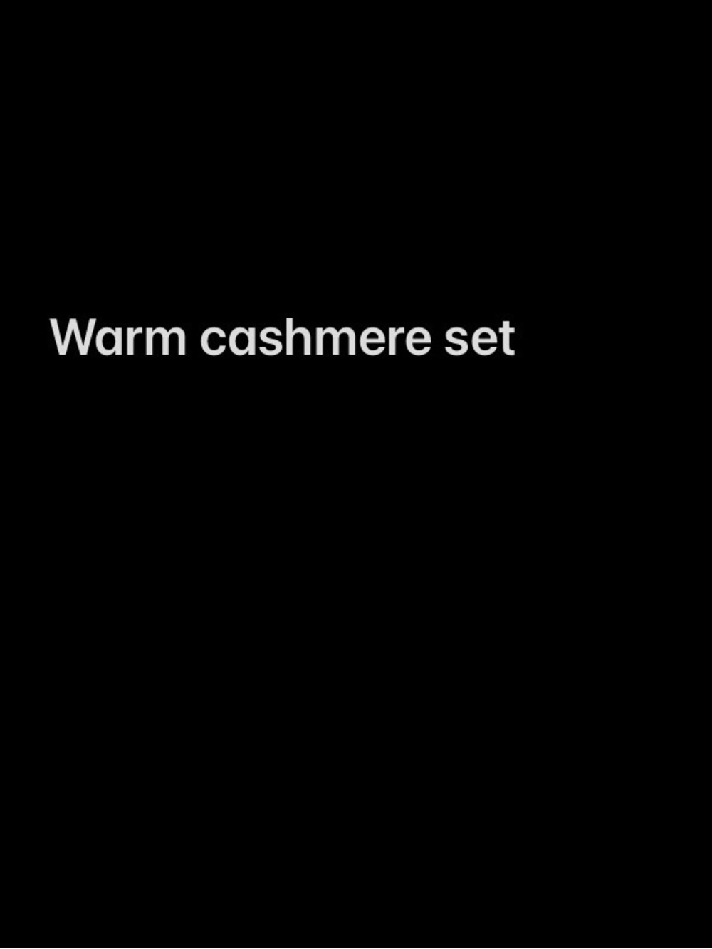 New warm cashmere set